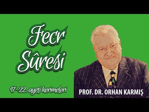 Fecr suresi 17-22. ayeti kerimeler tefsiri