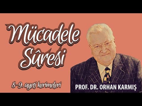Mücadele suresi 8-9. ayeti kerimeler tefsiri