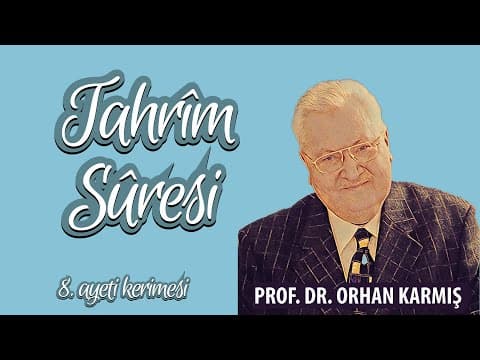 Tahrim suresi 8. ayeti kerime tefsiri