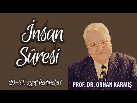 İnsan suresi 29-31. ayeti kerimeler tefsiri